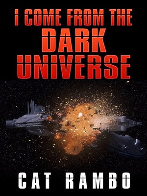 cover image of I Come From the Dark Universe